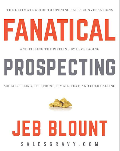 Sales Books About Prospecting (Fanatical Prospecting by Jeb Blount)